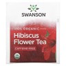 Органический чай из цветов гибискуса Swanson (Organic Hibiscus Flower Tea) 20 пакетиков